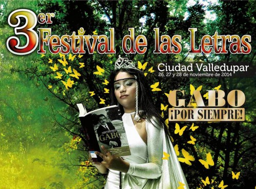 Tercer Festival de Las Letras, Gabo por&nbsp;Siempre
