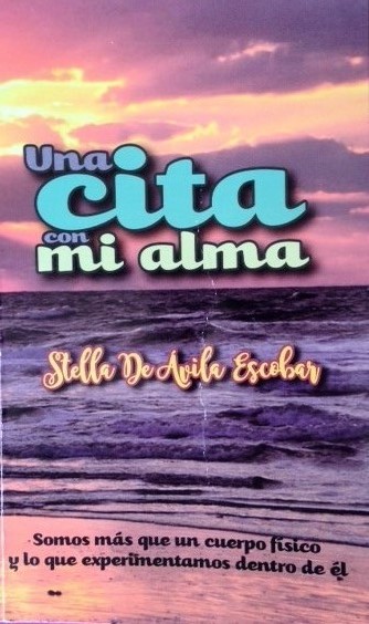 «Una cita con mi alma», libro de Stella De Ávila es presentado hoy en la&nbsp;UniAndina